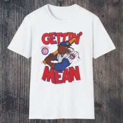 1984 Chicago Cubs Gettin' Mean Shirt White T shirt