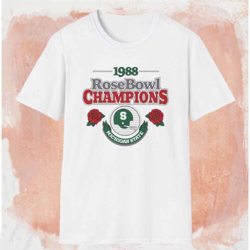 1988 Rose Bowl Michigan State Spartans Shirt White T shirt 1988 Rose Bowl Michigan State Spartans Shirt White T shirt