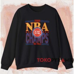 1989 Detroit Pistons NBA Champs Shirt 4 1989 Detroit Pistons Nba Champs Shirt Black Sweatshirt