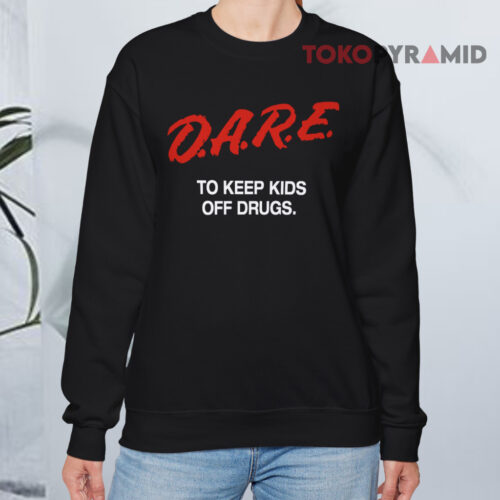 1990s Dare To Keeps Kids Off Drugs Sweatshirt