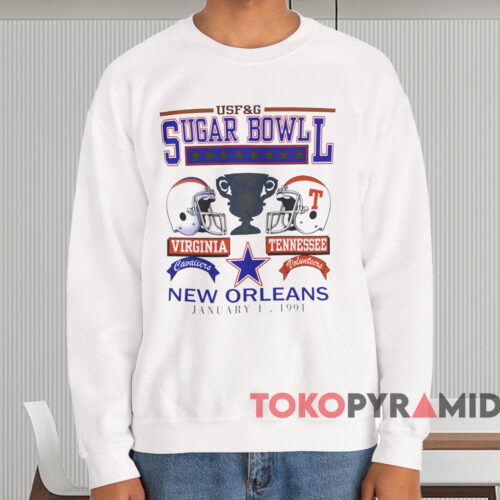 1991 Sugar Bowl Virginia Vs Tennessee Shirt White Sweatshirt 1991 Sugar Bowl Virginia Vs Tennessee Shirt White Sweatshirt