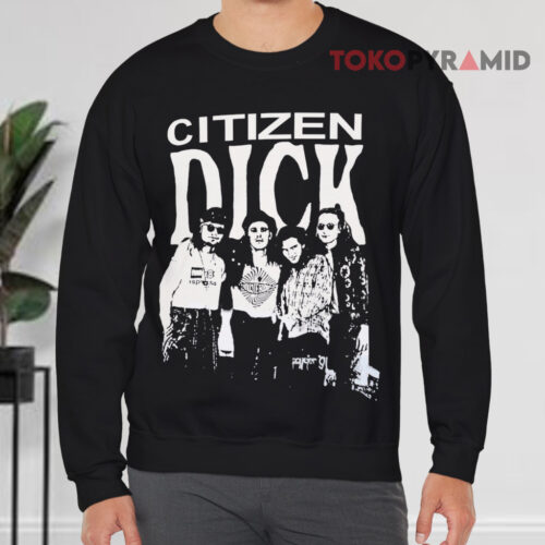 1992 Citizen Dick Vintage Sweatshirt 1992 Citizen Dick Vintage Sweatshirt