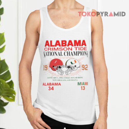 1992 National Champions Alabama Vs Miami Tank Top 1992 National Champions Alabama Vs Miami Tank Top