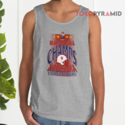 1994 National Champs Nebraska Shirt 4 1994 National Champs Nebraska Tank Top