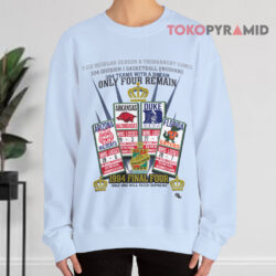 1994 Ncaa Final Four Only Four Remain Sweatshirt
