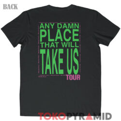 1994 Western Vogue Any Damn Place That Will Take Us Tour T shirt Back