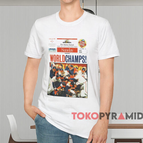 1995 Atlanta Braves World Series Champions Newspaper Shirt White T shirt 1995 Atlanta Braves World Series Champions Newspaper Shirt White T shirt