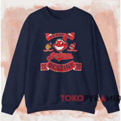 1995 Cleveland Indians Team Of Destiny Shirt 4 1995 Cleveland Indians Team Of Destiny Shirt Navy Sweatshirt