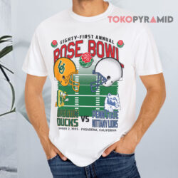 1995 Ncaa Rose Bowl Eighty First Annual Shirt Oregon Ducks Vs Penn State Nittany Lions White T shirt