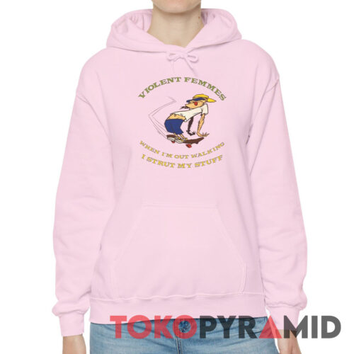 1997 Violent Femmes I Strut My Stuff Hoodie 1997 Violent Femmes I Strut My Stuff Hoodie