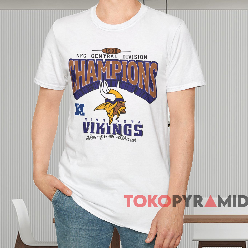 1998 Minnesota Vikings See Ya In Miami Shirt White T shirt 1998 Minnesota Vikings See Ya In Miami Shirt White T shirt