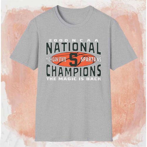 2000 Michigan State Spartans The Magic Is Back Shirt Grey T shirt