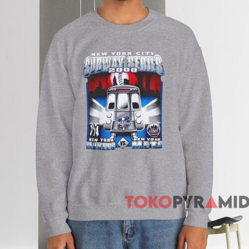 2000 Yankees Vs Mets Subway Series Shirt Grey Sweatshirt 2000 Yankees Vs Mets Subway Series Shirt Grey Sweatshirt