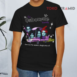 2002 The Osbourne Family Tv Show Shirt There Goes The Fuckin Neighborhood Black T shirt