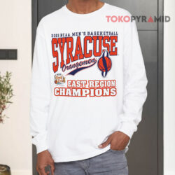 2003 NCAA Baseketball Syracuse Orangemen East Region Champions Shirt 4 2003 Ncaa Baseketball Syracuse Orangemen East Region Champions Long sleeved