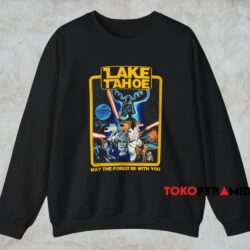 2008 Star Wars Lake Tahoe Shirt 3 2008 Star Wars Lake Tahoe Shirt Black Sweatshirt