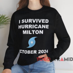 2024 I Survived Hurricane Milton T-shirt 3 2024 I Survived Hurricane Milton T shirt Black Sweatshirt