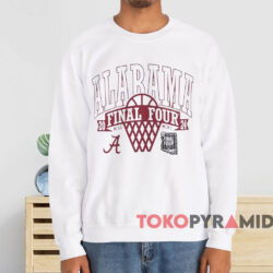 2024 NCAA Alabama Crimson Tide Final Four Shirt 4 2024 Ncaa Alabama Crimson Tide Final Four Shirt White Sweatshirt