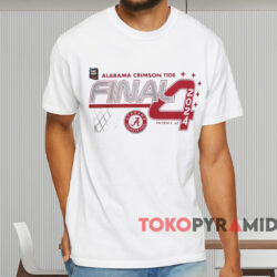 2024 Ncaa Men’s Basketball Alabama Crimson Tide Final Four Shirt White T shirt
