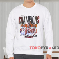 2024 NCAA Women's Basketball National Champions South Carolina Gamecocks Shirt 3 2024 Ncaa Women's Basketball National Champions South Carolina Gamecocks Shirt White Sweatshirt