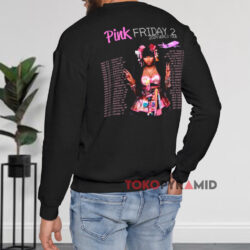 2024 Nicki Minaj Pink Friday 2 World Tour Shirt Double Sided 4 2024 Nicki Minaj Pink Friday 2 World Tour Black Sweatshirt Back