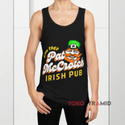 2024 Pat Mccrotch Irish Pub Since 1969 Shirt 2 2024 Pat Mccrotch Irish Pub Since 1969 Black Tank Top