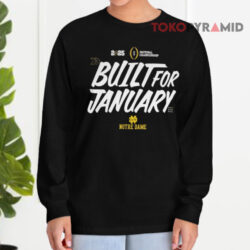 2025 Notre Dame NCG Bound Built For January Shirt 4 2025 Notre Dame Ncg Bound Built For January Long sleeved