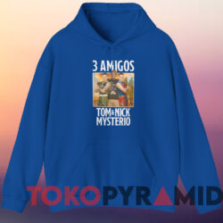 3 Amigos Tom And Nick Mysterio Shirt 3 3 Amigos Tom And Nick Mysterio Shirt Blue Hoodie