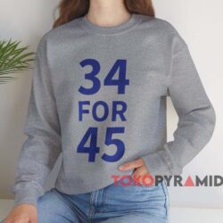 34 For 45 Trump Felony Shirt 3 34 For 45 Trump Felony Shirt Grey Sweatshirt