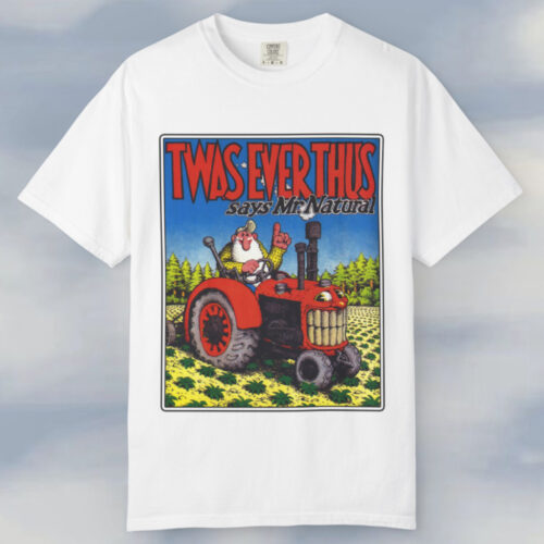 80s Robert R Crumbs Mr Natural Twas Ever Thus T shirt 80s Robert R Crumbs Mr Natural Twas Ever Thus T shirt