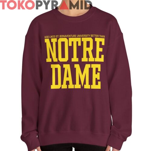 80s Vintage God Likes St Bonaventure University Better Than Notre Dame Shirt