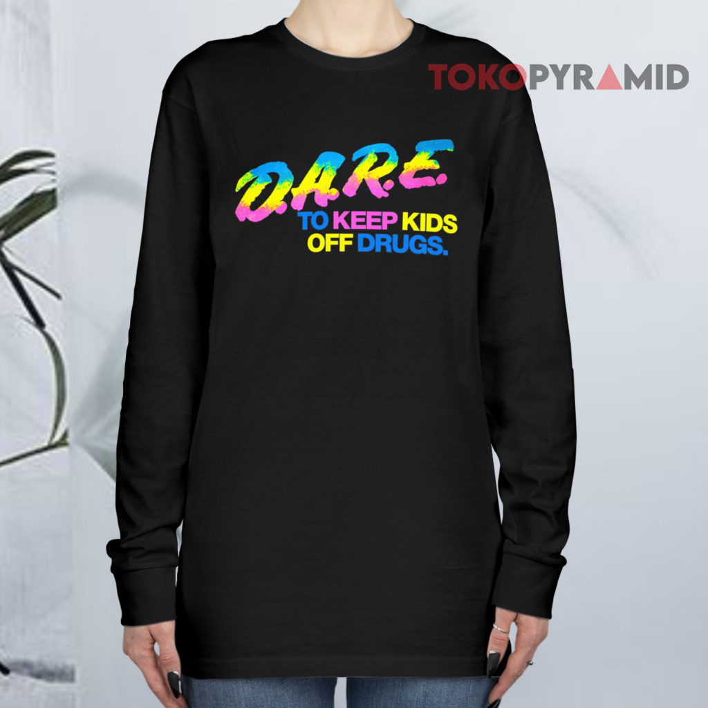 90s Dare Keep Kids Off Drugs Colorful Long sleeved 90s Dare Keep Kids Off Drugs Colorful Long sleeved