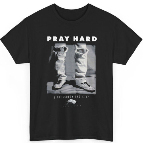 90s Vintage Black Pray Hard Shirt Ripped Jeans 1 Thessalonians 517 Christian Bible Quote Shirt