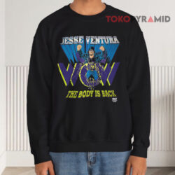 90s Vintage Jesse Ventura WCW The Body Is Back Shirt 3 90s Vintage Jesse Ventura Wcw The Body Is Back Sweatshirt