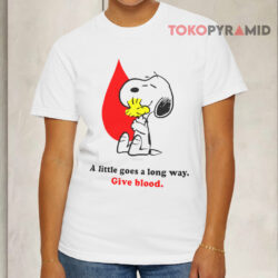 A Little Goes A Long Way Give Blood Snoopy White T shirt