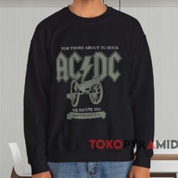 ACDC For Those About To Rock We Salute You British Tour 82 T-Shirt 3 Acdc For Those About To Rock We Salute You British Tour 82 T shirt Black Sweatshirt