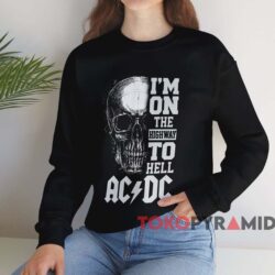 ACDC I'm On The Highway To Hell T-shirt 3 Acdc I'm On The Highway To Hell T shirt Black Sweatshirt
