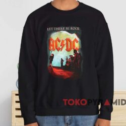 ACDC Let There Be Rock T-shirt 4 Acdc Let There Be Rock T shirt Black Sweatshirt