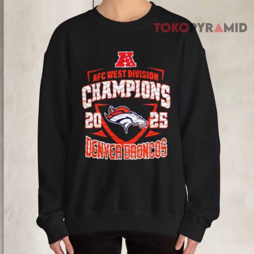 Afc West Champions 2025 Broncos Team Sweatshirt