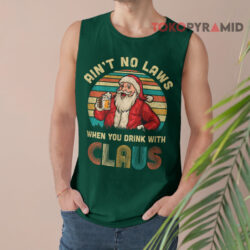 Ain't No Laws When You Drinking With Claus Christmas Retro Tank Top