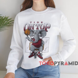 Alabama Crimson Tide On Top The Elephant Basketball Shirt 4 Alabama Crimson Tide On Top The Elephant Basketball Shirt White Sweatshirt