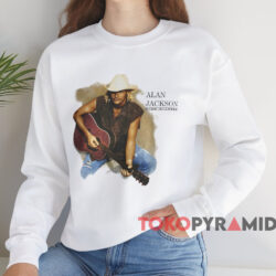 Alan Jackson High Mileage T-shirt 4 Alan Jackson High Mileage T shirt White Sweatshirt