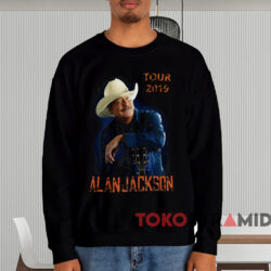 Alan Jackson Tour 2019 T shirt Black Sweatshirt