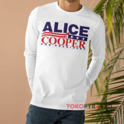 Alice Cooper For President 2024 Shirt 4 Alice Cooper For President 2024 Long sleeved
