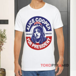 Alice Cooper For President T shirt A Troubled Man For Troubled Times White T shirt