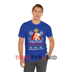 All I Want For Christmas Is No War Sweatshirt 3 All I Want For Christmas Is No War Blue T shirt