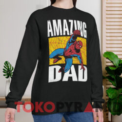 Amazing Dad Spider-Man T-shirt 3 Amazing Dad Spider man T shirt Black Sweatshirt