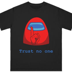 Among Us Shhh Trust No One Shirt 5 Among Us Shhh Trust No One T shirt