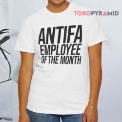 Antifa Employee Of The Month White T shirt