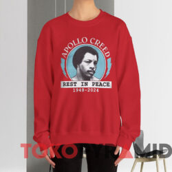 Apollo Creed Rest In Peace Shirt 2 Apollo Creed Rest In Peace Shirt Red Sweatshirt